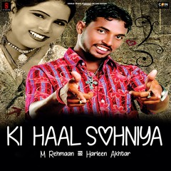 Ki Haal Soniya
