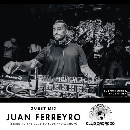 LATIN HOUSE | JUAN FERREYRO GUEST MIX (06-29-24)