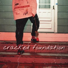 cracked foundation (prod. Indobeats)