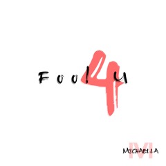 Fool 4 U - Michaella