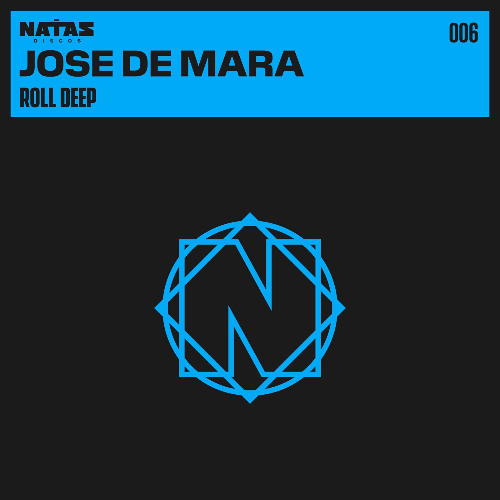 Jose De Mara - Roll Deep