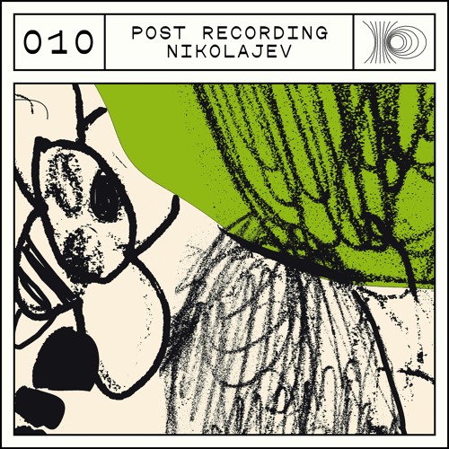 Post Recording 010 - Nikolajev