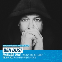 [Live - Mitschnitt] Ben Dust @ Nature One  Club // Airport 05.08.2023