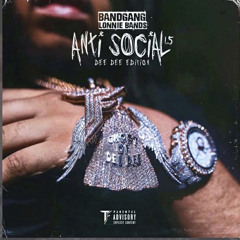 BandGang Lonnie Bands - Check The Score feat. GT & BandGang Paid Will [Antisocial 1.5]