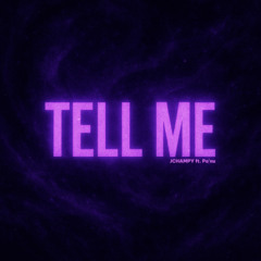 JCHAMPY - Tell Me feat. Pa'nu