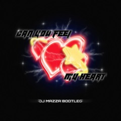 Can You Feel My Heart (DJ MAZZA Bootleg)