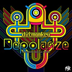 Dirt Monkey - Depolarize Feat. Ragga Twins