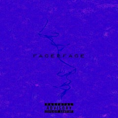 Face2Face ft. Ashton Marton - Single