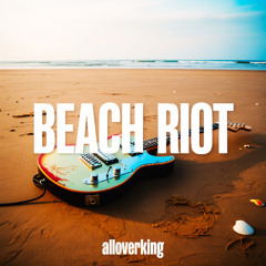 Beach Riot