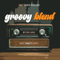 Stari Jarac 16.08.2025. Groovy Blend [from brazilian and afro loungers to funky boogie pumpers]