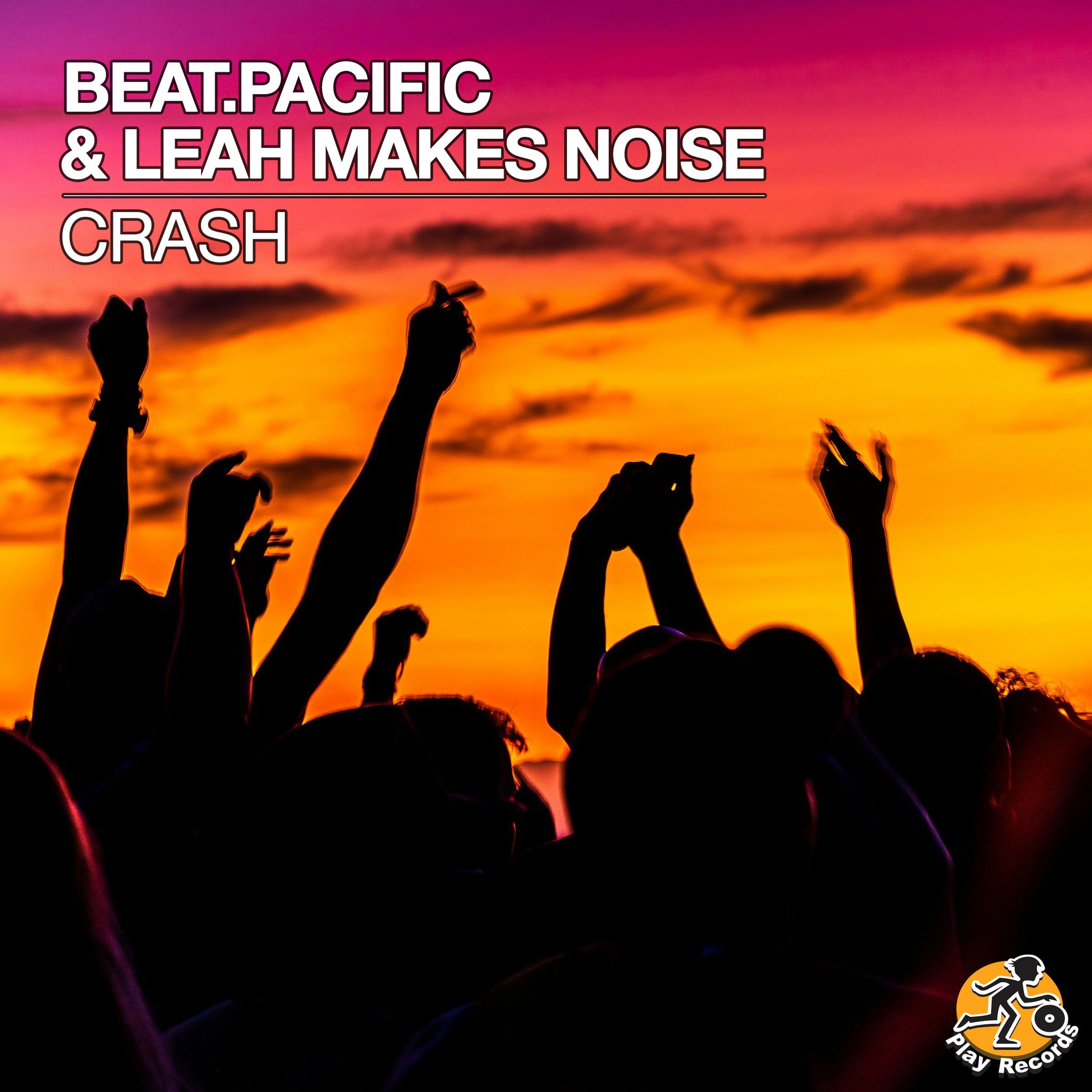 beat.pacific & Leah Makes Noise / Crash (Original Mix) episode artwork