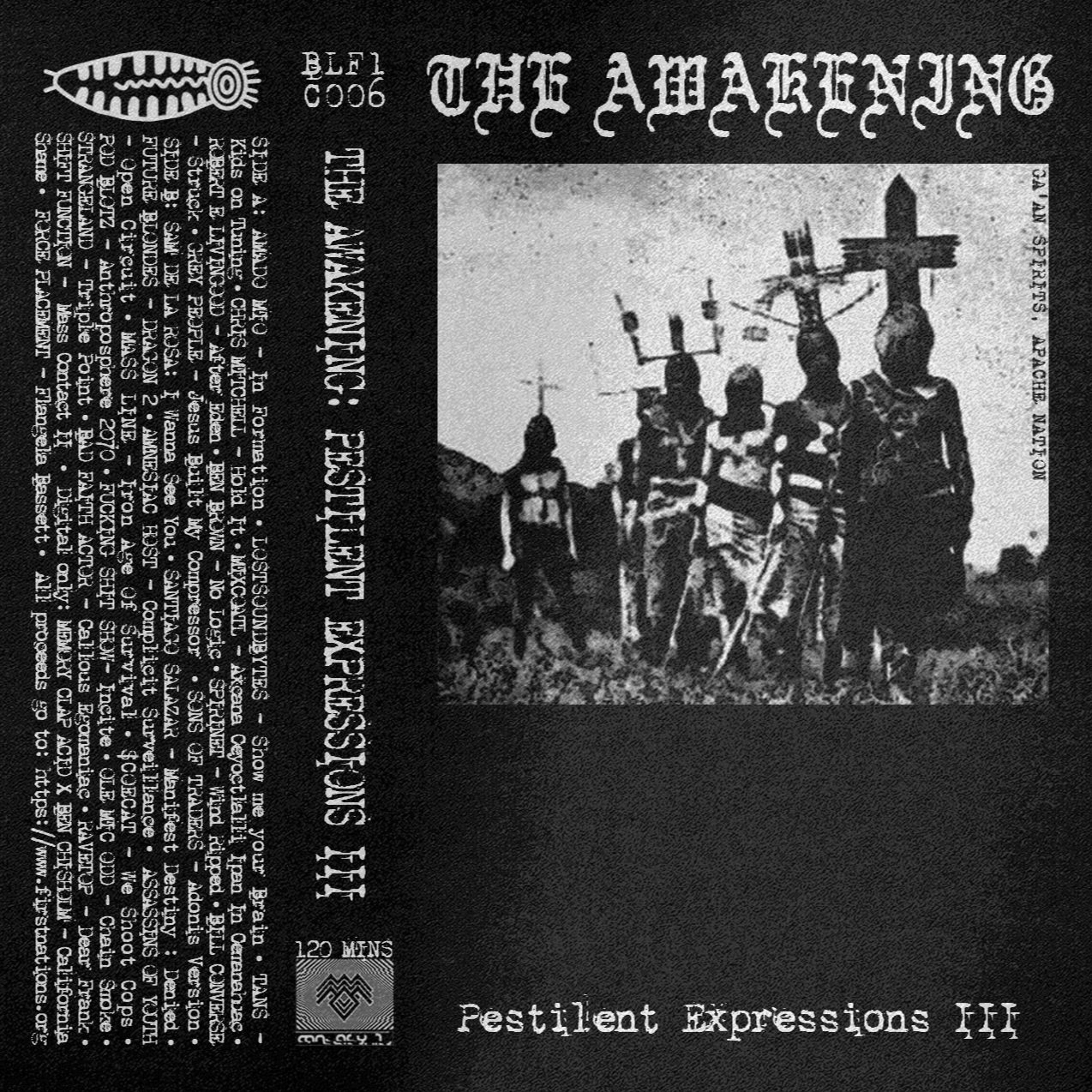 BLF1C006 THE AWAKENING: PESTILENT EXPRESSIONS 3 - SIDE A [192K] episode artwork