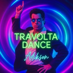 TRAVOLTA DANCE