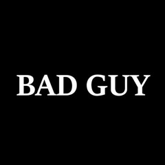 ''BAD GUY'' - Will Marshall [2023 LEAK ROLLER]