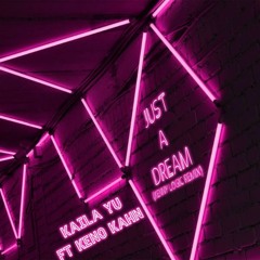 Just a Dream (Kenny Logic Remix)