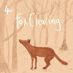 4. Fox Clearing
