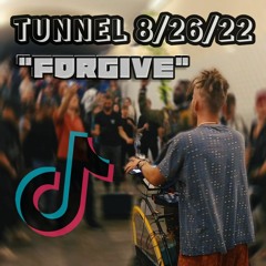Forgive - Tunnel-Techno Version (8/26/22)