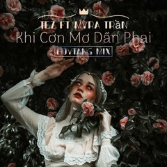Khi Con Mua Dan Phai - Tez ft Myra Trần - HuyTang Mix