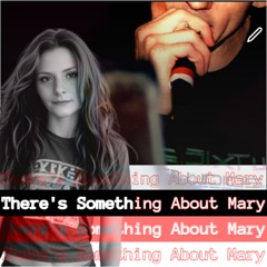 There's Something About Mary (Remix)