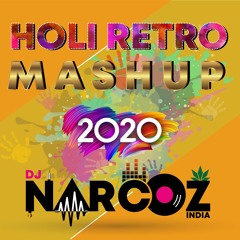 Holi Retro Mashup 2020 | DJ Narcoz | Old is Gold | Bollywood Remix