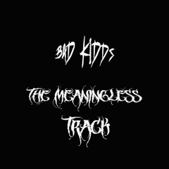 The Meaningless Track (feat. Caelum, Mike Hunnden, Lor Shaman)