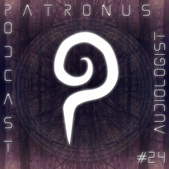 Patronus Podcast #24 - Audiologist
