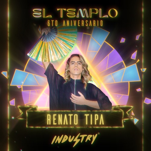 EL TEMPLO - RENATO TIPA (6TO ANIVERSARIO GRUPO INDUSTRY)