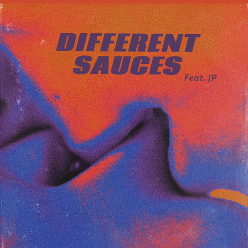 Different Sauces (feat. JP)