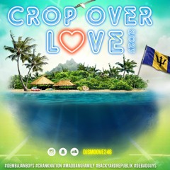 CROP OVER LOVE 2023 - @DJSMOOVE246