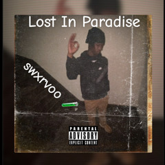 swxrvoo - Lost In Paradise
