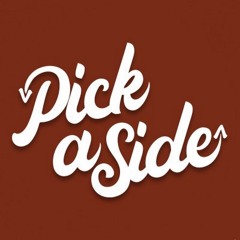 Pick A Side
