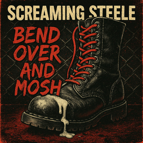 BEND OVER AND MOSH