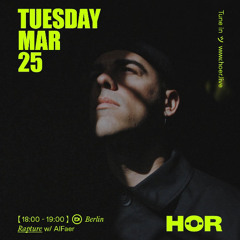 Rapture - AlFaer | HÖR - March 25 / 2025
