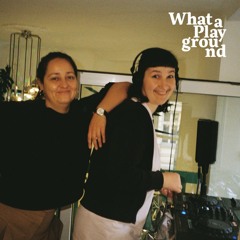 Ká b2b Hripsime at zest x What a Playground | Gelato Disco Berlin, 19/10/24