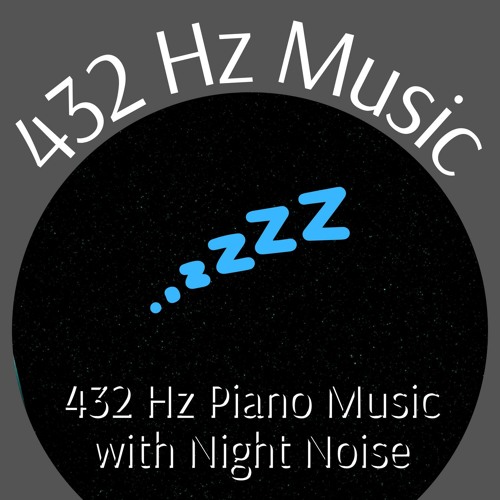 Stream 432 Hz Cognitive Sleep Night Sound By 432 Hz Music Listen