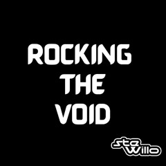 Ste Willo - Rocking The Void