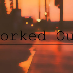 Worked Out - TTics (Prod. Gibbo x KF)