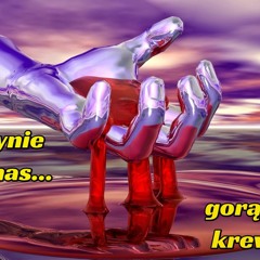 Plynie W Nas Goraca Krew Hey Ziuta Cover