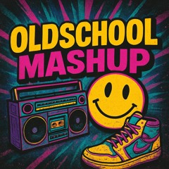 Oldschool Mashup