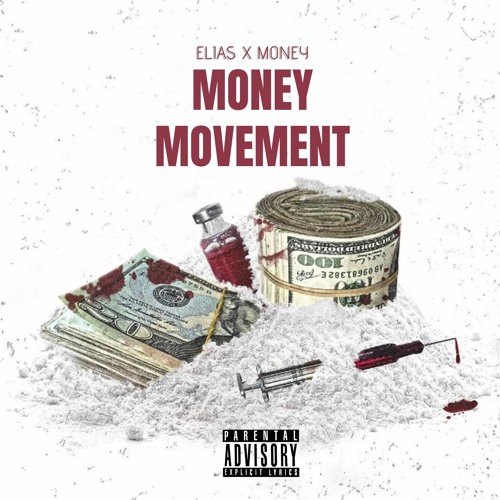 Elias-Money Movement Ft.Moneybaby