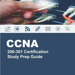 [VIEW] EPUB KINDLE PDF EBOOK CCNA 200-301 Certification Study Prep Guide by  Shaun Hummel 📘
