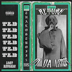 RETURN OF DA LOST