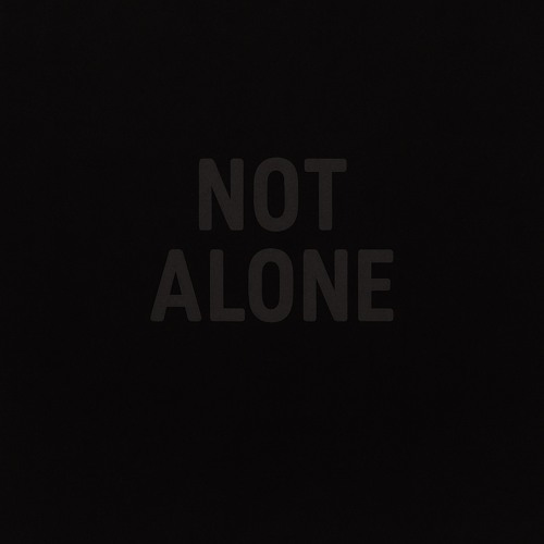 Not Alone
