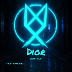 Pop Smoke - Dior (ODIN Flip)