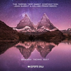 Sweet Disposition (John Summit & Silver Panda Remix) (Senergy Techno Edit) - FILTERED