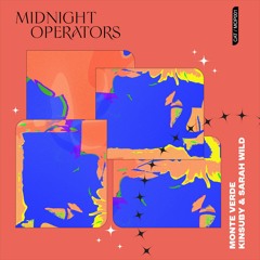 PREMIERE #1026 | Sarah Wild & Kinsuby - Monte Verde [Midnight Operators] 2020