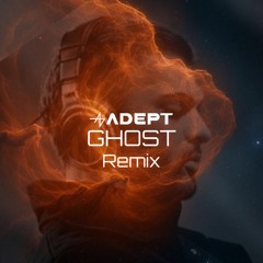 Ghost (Instrumental) [ADEPT Remix] — Mario Ekka