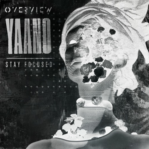 YAANO - Stay Focused [Free Download]