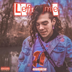 Left Me