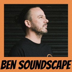 Ben Soundscape - Mixes